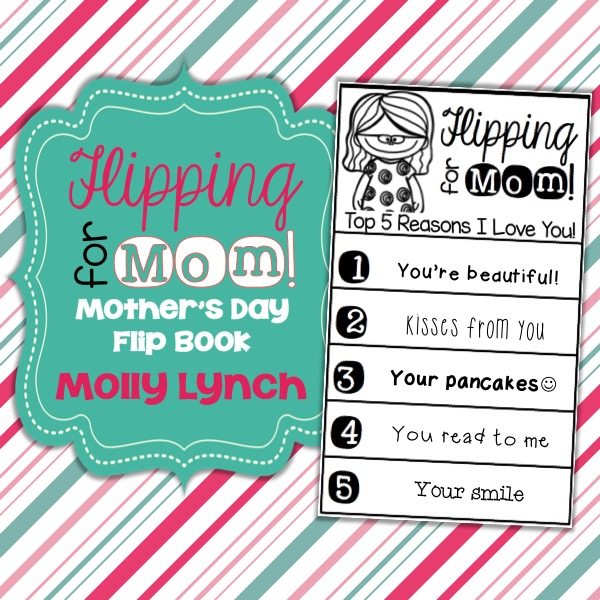 mother's day classroom gift flip book | Lucky Learning with Molly Lynch