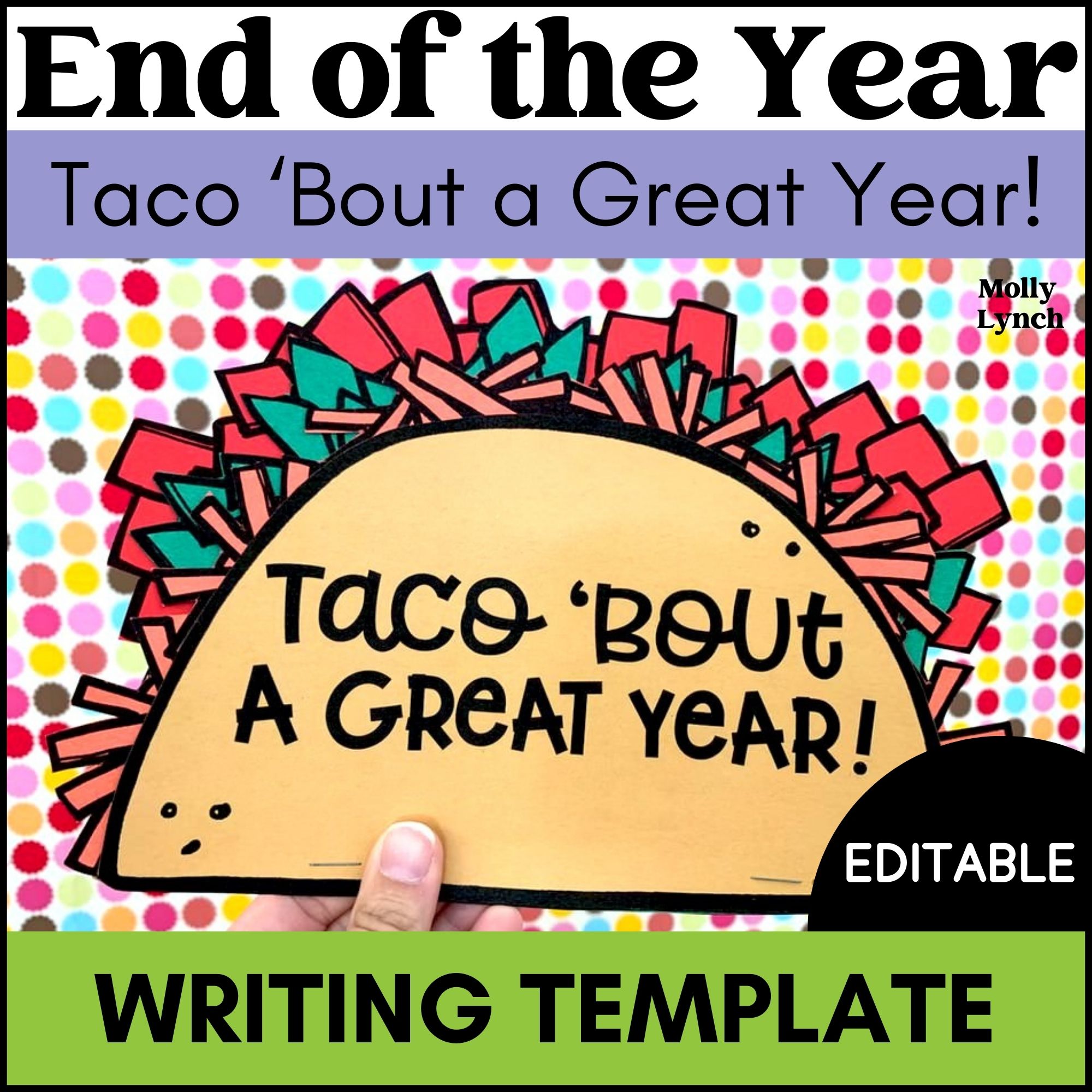 Taco 'Bout a Great Class! {End of the Year Writing Activity}