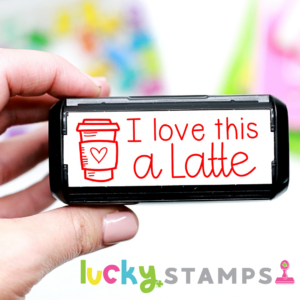 I love this a latte Self Inking Teacher Stamp | Lucky Learning with Molly Lynch