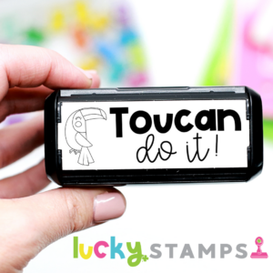 Toucan do it Self Inking Teacher Stamp with toucan graphic | Lucky Learning with Molly Lynch