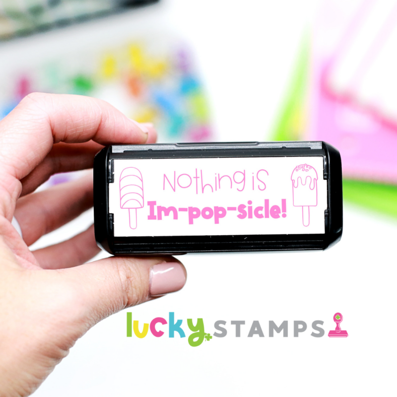 Nothing is Im pop sicle Teacher Stamp | Lucky Learning with Molly Lynch