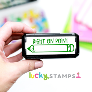 right on point self inking stamp | Lucky Learning with Molly Lynch
